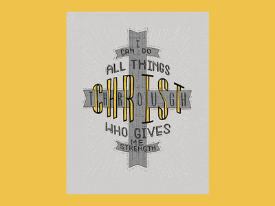 I Can Do All Things Through Christ - Print