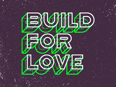 Build for Love