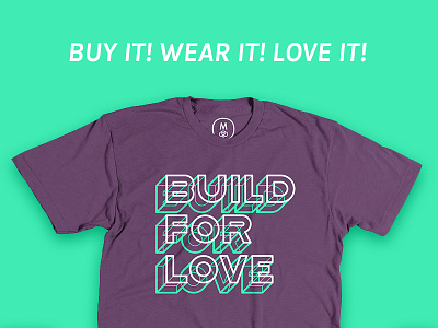 Build For Shirts build cotton bureau extruded love shirt type
