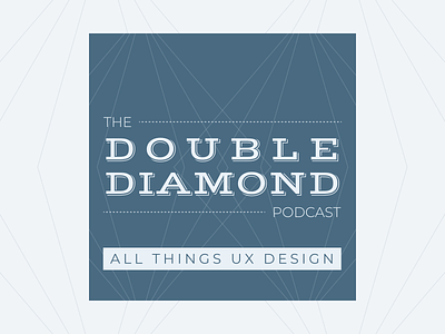 Design Podcast Cover Art best practice branding design challenge double diamond elegant graphic design gray grey logo minimalist modern podcast cover typo typography uiux user experience design ux research uxui warmup weekly warm up