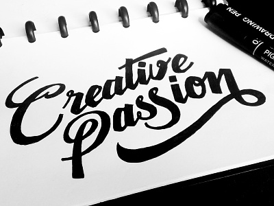 Creative Passion calligraphy design hand lettering lettering script sketch typography