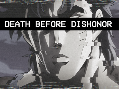 death before dishonor