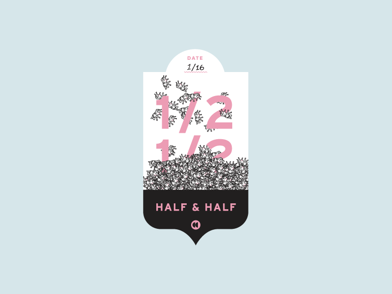 Half & Half Label by Keelan Campbell on Dribbble