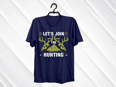 Let s Join The Hunting branding design hunting t shirt hunting t shirt amazon hunting t shirt brands hunting t shirt design hunting t shirts funny illustration t shirt t shirt design t shirt illustration t shirt mockup tshirt art tshirt design tshirts typography ui ux uxdesign vector