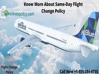 What Is JetBlue Same-Day Flight Change Policy And Other Flight C