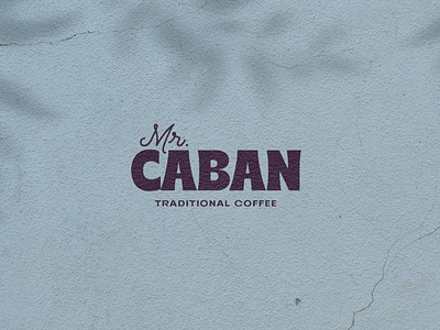 Mr. Caban - Traditional Coffee | Visual Identity & Packaging branding design coffee coffee shop logo logotype stickers typography urban design