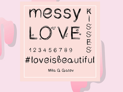 Messy Love art font creator font design graphics illustrator scribble typogaphy