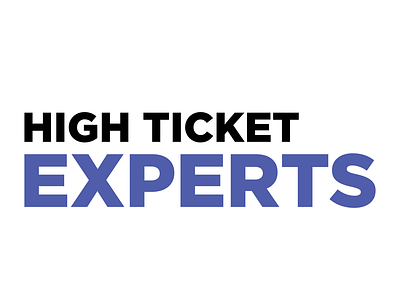 High Ticket Experts - Logo and Branding Design brand identity branding branding design design logo logodesign logotype typography
