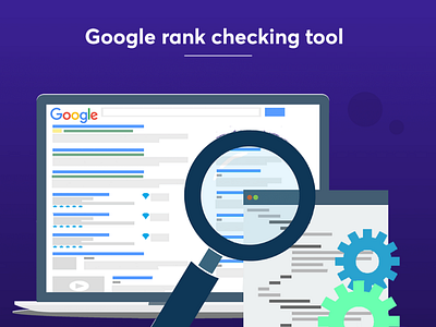 Google rank checking tool to track your keywords accurately