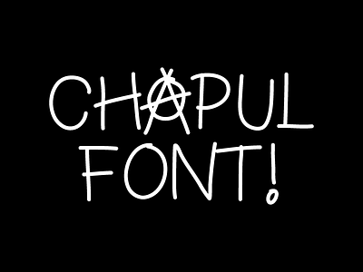 Chapul Font capulcu chapul chapullers direnankara direnistanbul direnizmir direntukiye font grffiti occupygezi occupyistanbul street art turkey typography