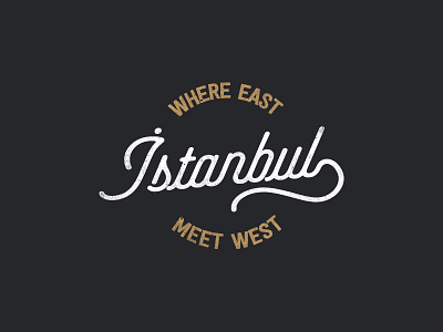 Istanbul - where east meet west east font grunge handwriting istanbul kutan lettering turkey turkish typography ural west