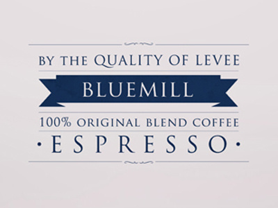 levee coffee . bluemill