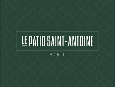 Le Patio Saint-Antoine brand design branding france french hotel hotel branding logo logodesign logotype paris pattern property rebranding redesign restaurant retro vintage