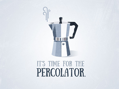 It's time for the percolator illustration vector