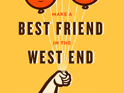 West End Best Friend balloon illustration mural poster street art type