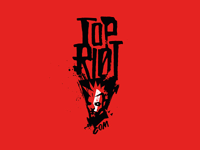 TOP RIOT dirty font lettering logo punk red splatt