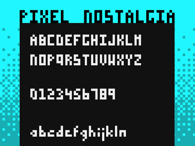 Pixel Nostalgia nostalgia pixel typography