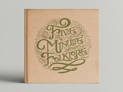 Five Minute Folklore book calligraphy fairy tale folklore logo podcast story typography