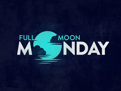 Full Moon Mondays clouds full glow monday moon refection wordmark