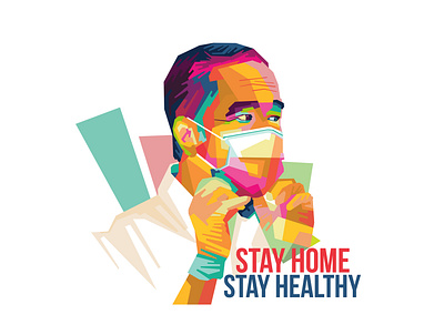 Stay Home, Stay Healthy art artwork branding design flat icon illustration illustrator popart typography vector wpap