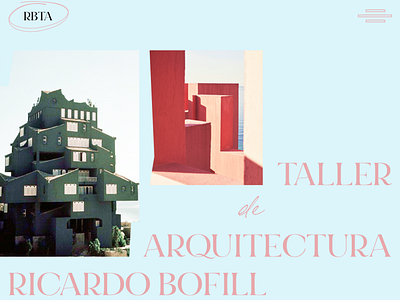 LA MURALLA ROJA by Ricardo Bofill architecture website typography ui uidesign