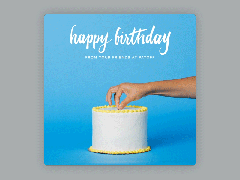 Payoff.com Birthday Cake Stop Motion Email birthday cake creative email fun gif party