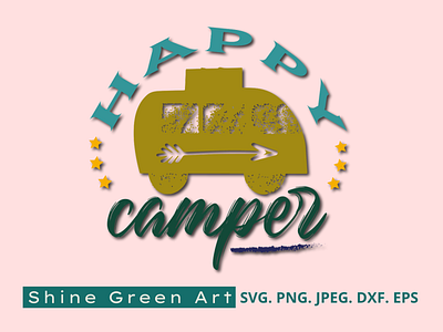 Happy Camper - Shine Green Art camping design designer portfolio graphic design happy camper illustration illustration art shirt design shirtdesign typography vector illustration
