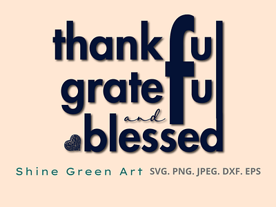 Thankful Grateful and Blessed Heart blessed designer portfolio fall graphic design grateful hello fall illustration illustration art shirt design shirtdesign thankful vector illustration