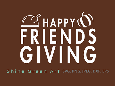 Happy Friendsgiving - Turkey & Pumpkin