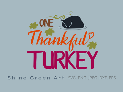 One Thankful Turkey SVG designer portfolio fall svg graphic design hello fall illustration illustration art shirt design typography vector illustration