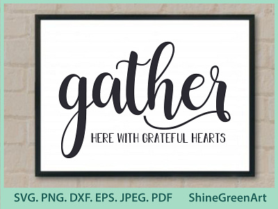 Gather Here With Grateful Hearts SVG designer portfolio fall fall svg illustration illustration art typography vector illustration