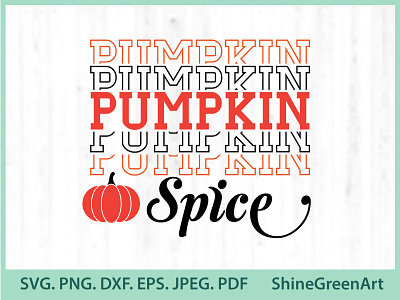 Pumpkin Spice SVG Cut Files