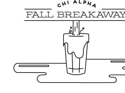 Chi Alpha Fall Breakaway Refined
