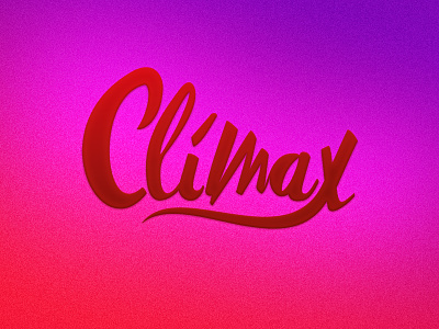 Climax ambient ambient graphic design lettering letters typography