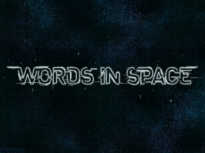 Words In Space: Logo black explode fuck yeah future futuristic futuristic game game line lines scramble space stars title screen word words in space