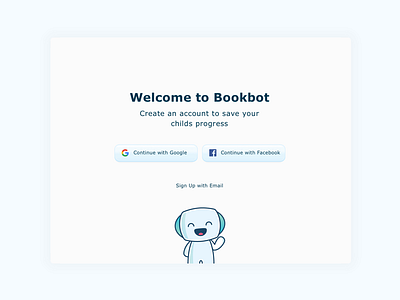 Bookbot App | Onboarding Screen bot button friendly illustration kids onboarding robot screen ui user interface ux welcome