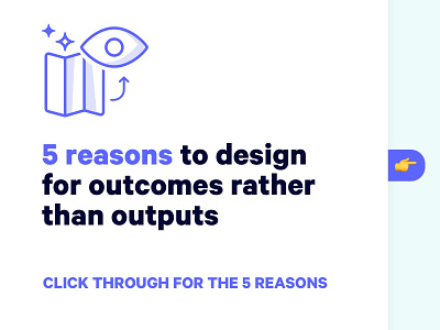 5 reasons to design for outcomes over outputs app deck design mobile presentation process slide ui ux vision web