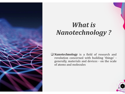 Nanotechnology...... : )