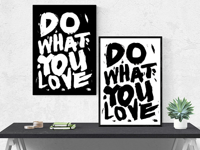 DO WHAT YOU LOVE acrylic calligraffiti calligraphy calligraphy font painted quote quotes typogaphy