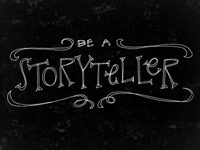 Be A Storyteller in black hand drawn lettering sketch notes sketchnotes titles type