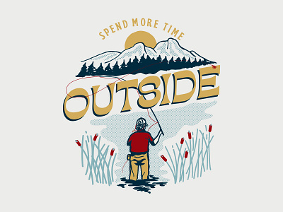 Spend more time OUTSIDE adventures apparel badge design fishing lettering mountain outside t shirt