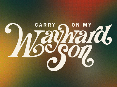 Wayward Son design hippy identity kansas logo retro retro font texture typography typography design wayward son