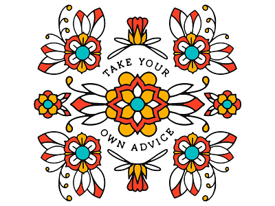 Take Your Own Advice bold design illustration ipad mandala mandala design procreate tattoo typography vector