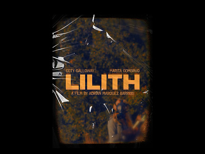 Lilith - Film Posters dark edgy film branding gritty identity design layout movie post apocalyptic poster poster design surreal typography