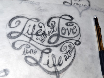 Life and Love rough custom invitation life love pencil rough script typography wedding