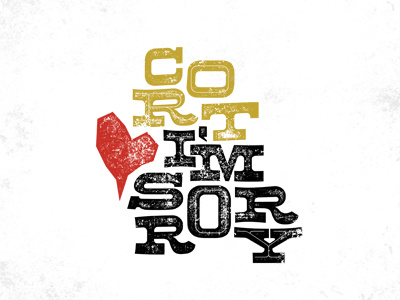 Sorry! gurnge heart letter love text type western