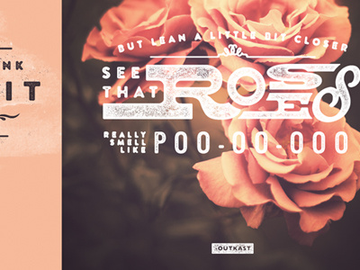 Stank Roses artist grunge hand letters lyric music outkast roses song text type typography