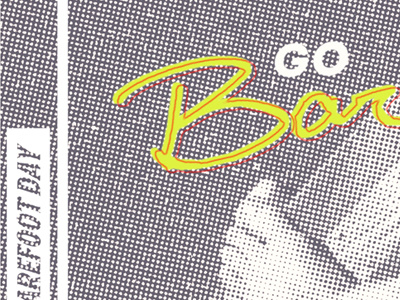 01 Go Barefoot day halftone handwritten skateboard skateboarding type