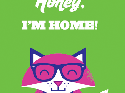 Hurny, I'm home! cat illustration lime pink sassy type