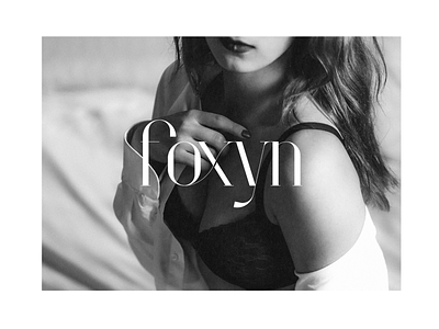 Foxyn branding clean identidade visual identidade visual lingerie leterring lingerie lingerie logo logo logo design logodesign luxury modern sexy visual identity